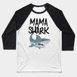 Mama Shark Funny Mothers Day Gifts Baseball T-Shirt